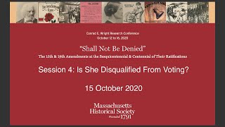 2020 Research Conference - Session 4: Is She Disqualified From Voting?