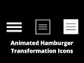 Top 3 Animated Hamburger Icons | HTML, CSS & JavaScript
