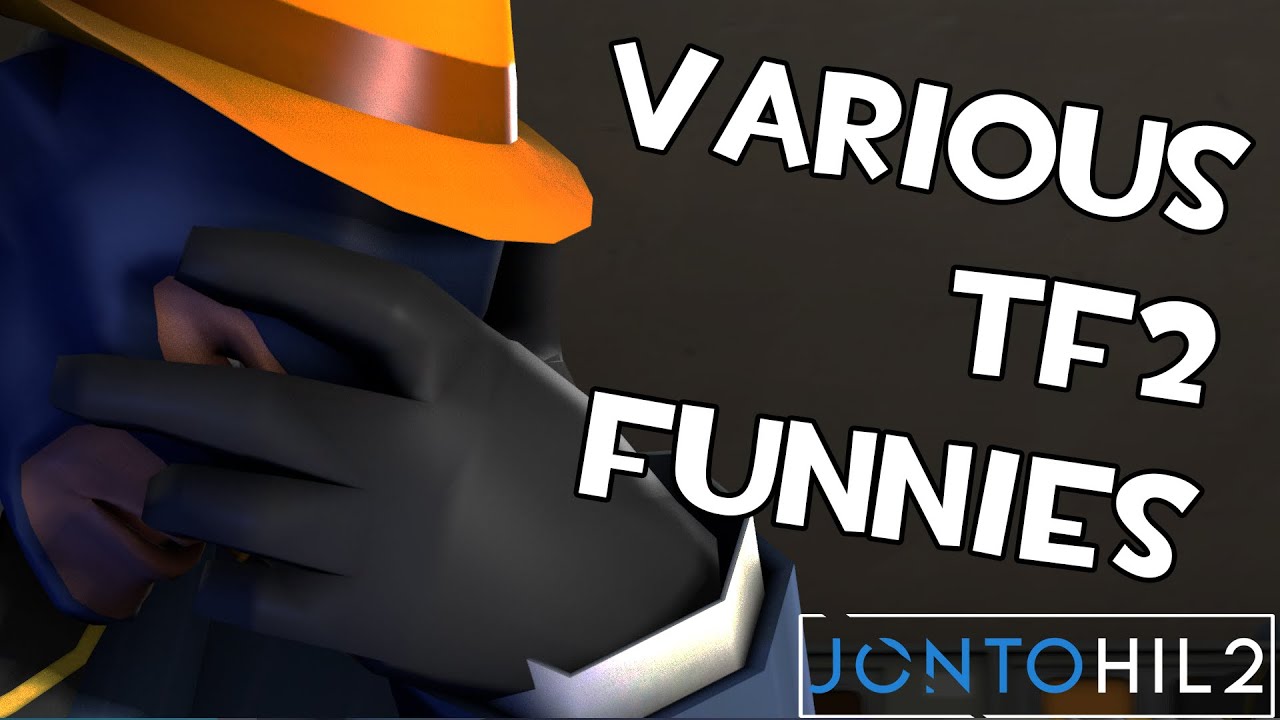 Various Tf2 Funnies Youtube