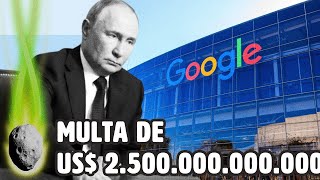 RÚSSIA DÁ MAIOR MULTA DA HISTÓRIA PARA O GOOGLE | PLANTÃO