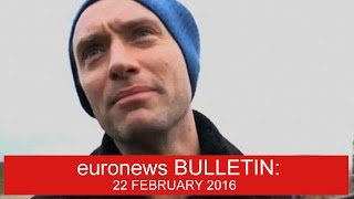 22 February 2016 - euronews full afternoon bulletin