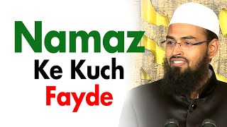 Namaz Ke Kuch Fayde - Some Benefits of Salah By @AdvFaizSyedOfficial