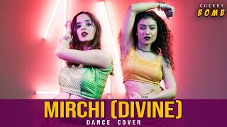 Cherry Bomb - Mirchi - Divine I Dance Choreography | Hattke