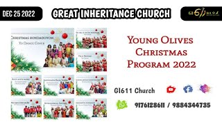 Young Olives Christmas Program 2022 | GI611 Church | 25.12.2022