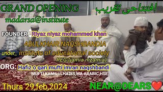 GRAND OPENING@افتتاحی تقریب ,madarsa@institute of educational society