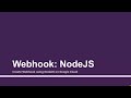 Webhook: NodeJS | Part - 10 | Create Chatbots using Dialogflow(API.AI) & deploy on GCloud