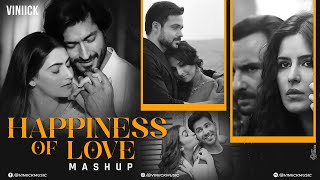 Happiness of Love Mashup | Viniick | Hasi Ban Gaye | Bollywood Lofi Mashup