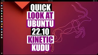 Installation and First Look of Ubuntu 22.10