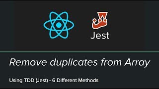 TDD (Jest) - Javascript Remove Duplicates from an Array