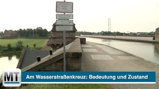 Am Wasserstraßenkreuz Minden: Bedeutung und Zustand