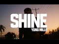 YUNG MILLA - SHINE