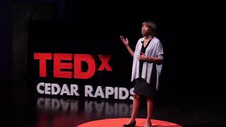 Creating a connected community | Dorice Ramsey | TEDxCedarRapids