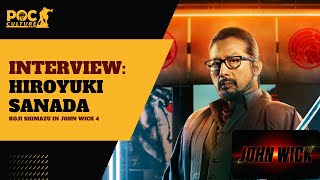 JOHN WICK 4 | HIROYUKI SANADA Interview | POC Culture