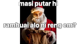 santa clause chanchin leh lochhuahna. santa clause(masi putar)imbumna.