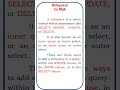 what is subquery in sql #coding #java #class #developer #rdbms #triggers #views #dbms #sqlserver