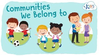Communities for Kids - Types of Communities | Social Studies for Kids | Kids Aca