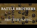 Battle Brothers Gameplay (Turn-Based Tactical RPG) First Time Playing