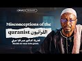 The misconceptions of the quranist : sheikh dr omar faba gitteh 