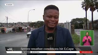 Eastern Cape Floods | 7 dead, 1 200 displaced due to severe weather conditions in Eastern Cape