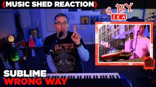 Music Teacher REACTS | Sublime "Wrong Way" | MUSIC SHED EP248