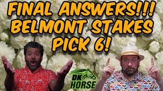2025 Belmont Stakes Pick 6 - FINAL ANSWERS - Presented by DK Horse