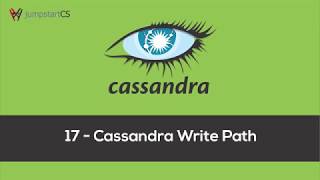 Apache Cassandra - Tutorial 17 - Cassandra Write Path