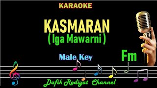 Kasmaran (Karaoke) Iga Mawarni Nada Pria/Cowok Male Key Fm