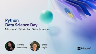 Microsoft Fabric for Data Science | Python Data Science Day