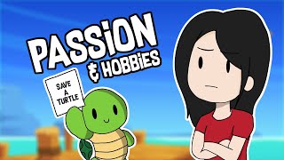 Passion and Hobbies AREN'T THE SAME (Short Animation)