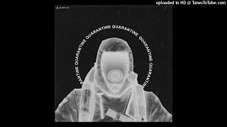 Papa Sleep - Quarantine /w Na$tii & Depth Strida [prod. kiraw]