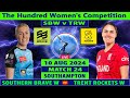 Southern Brave Women vs Trent Rockets Women | SBW vs TRW | The Hundred Women's Competition 2024 Live