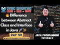 🔥 Difference between Abstract Class and Interface in Java 🚀 ✨