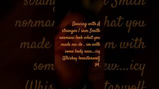 #love #newmusic #music #samsmith dancing with A stranger 1