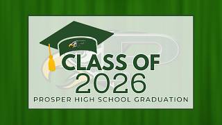 Prosper High School Graduation 2026