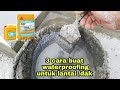 #DIY:TIPS dan cara mudah membaiki  slab bocor guna waterproofing