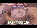 hot chocolate instant mix homemade choco mix store 1 month refreshing hot beverage instant mix