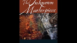 The Unknown Masterpiece