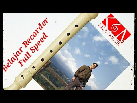 Cara Bermain Recorder Dengan Cepat - Belajar Recorder / Suling Kelas ...