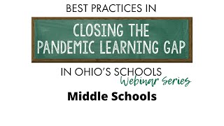 Closing the Learning Gap Series - Middle School