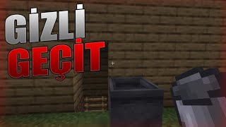 MİNECRAFT / GİZLİ GEÇİT YAPIMI!