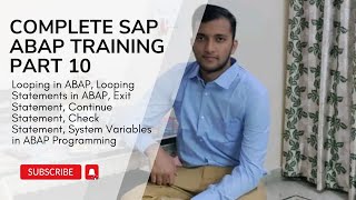 10. Looping in ABAP, Looping Statements in ABAP, System Variables in ABAP Programming