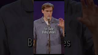 For Sale: Baby Shoes. Never Worn  #standupcomedian #comedy