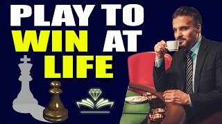 Play to Win the Game of Life : Level Up