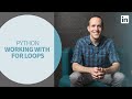 Python Tutorial - Working with FOR LOOPS