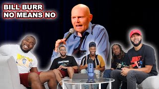 Bill Burr No Means No! Reaction/Review