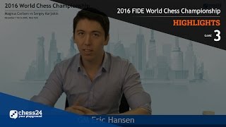 2016 FIDE World Chess Championship - Highlights - Game 3