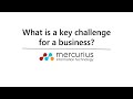 What Is A Key Challenges For Businesses? - Mercurius IT