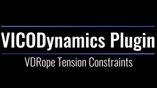 VICODynamics UE4 Tutorial: Tension Constraints Basics