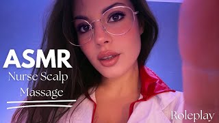 RELAX With Soothing ASMR Nurse Scalp Massage