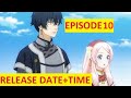 Nina the Starry Bride anime episode 10 release date and time